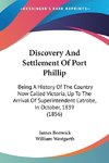 Discovery And Settlement Of Port Phillip