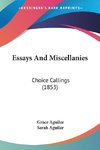 Essays And Miscellanies