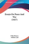 Essays On Peace And War (1827)