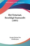 Het Notariaat, Bezoldigd Staatsambt (1893)