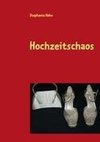 Hochzeitschaos