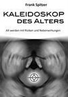 Kaleidoskop des Alters