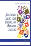 Multicultural Families, Home Literacies, and Mainstream Schooling (PB)