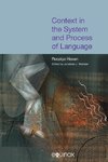 Context in the System and Process of Language