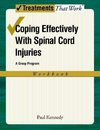 Kennedy, P: Coping Effectively With Spinal Cord Injuries: A