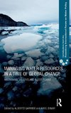 Managing Water Resources in a Time of Global Change