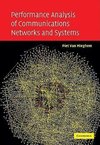 Performance Analysis of Communications Networks and Systems