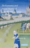 An Economic and Social History of Later Medieval Europe, 1000-1500