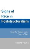 Signs of Race in Poststructuralism