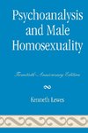 Psychoanalysis and Male Homosexuality