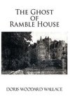 The Ghost of Ramble House