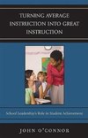 Turning Average Instruction Into Great Instruction