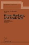 Firms, Markets, and Contracts