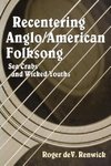 Recentering Anglo/American Folksong