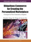 Ubiquitous Commerce for Creating the Personalized Marketplace