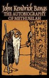 The Autobiography of Methuselah by John Kendrick Bangs, Fiction, Fantasy, Fairy Tales, Folk Tales, Legends & Mythology