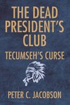 The Dead President's Club