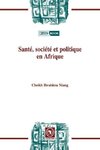 Santé, société et politiqueen Afrique