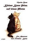 Kleiner Kater Prinz auf leisen Pfoten - die Abenteuer einer Tierheim - Katze