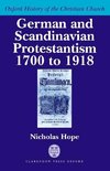 German and Scandinavian Protestantism 1700-1918