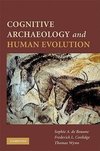 Cognitive Archaeology and Human Evolution