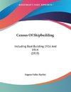 Census Of Shipbuilding