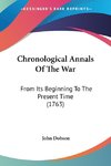 Chronological Annals Of The War