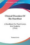 Clinical Disorders Of The Heartbeat