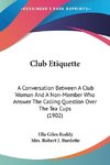 Club Etiquette