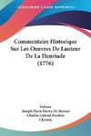 Commentaire Historique Sur Les Oeuvres De Lauteur De La Henriade (1776)