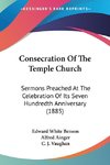 Consecration Of The Temple Church