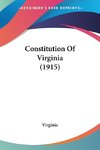 Constitution Of Virginia (1915)