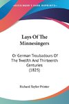 Lays Of The Minnesingers