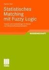 Statistisches Matching mit Fuzzy Logic