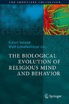 The Biological Evolution of Religious Mind and Behaviour