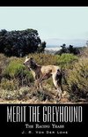 Merit the Greyhound