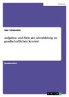 Aufgaben und Ziele der Altenbildung im gesellschaftlichen Kontext