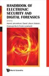 Handbook of Electronic Security and Digital Forensics