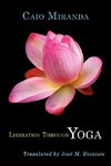 Liberation Through Yoga