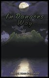 In Dangers Way