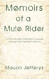 Memoirs of a Mule Rider