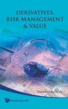 Derivatives, Risk Management & Value