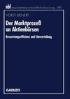 Der Marktprozeß an Aktienbörsen