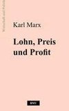 Lohn, Preis und Profit