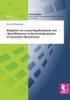 Adoption von e-Learning-Standards und -Spezifikationen in Hochschulprojekten im deutschen Sprachraum