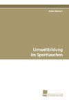 Umweltbildung im Sporttauchen