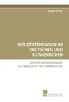 DER ZITATENKANON IM DEUTSCHEN UND SLOWENISCHEN