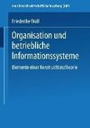 Organisation und betriebliche Informationssysteme