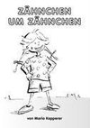 Zähnchen um Zähnchen