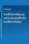 Konfliktbewältigung und kulturspezifisches Konfliktverhalten